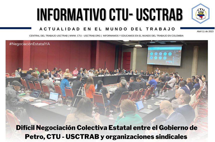 Difícil Negociación Colectiva Estatal entre el gobierno de Petro, CTU-USCTRAB y Organizaciones Sindicales
