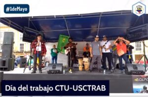 DÍA INTERNACIONAL DEL TRABAJO CTU-USCTRAB 2023
